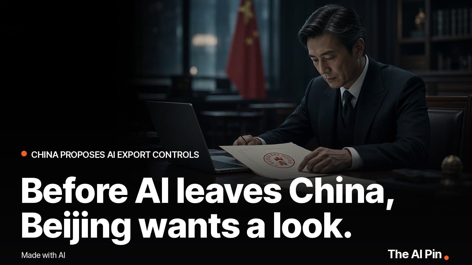 Um homem examina um documento selado ao lado de um laptop. O cartaz diz: Before AI leaves China, Beijing wants a look. Não é foto de ninguém desta reportagem.