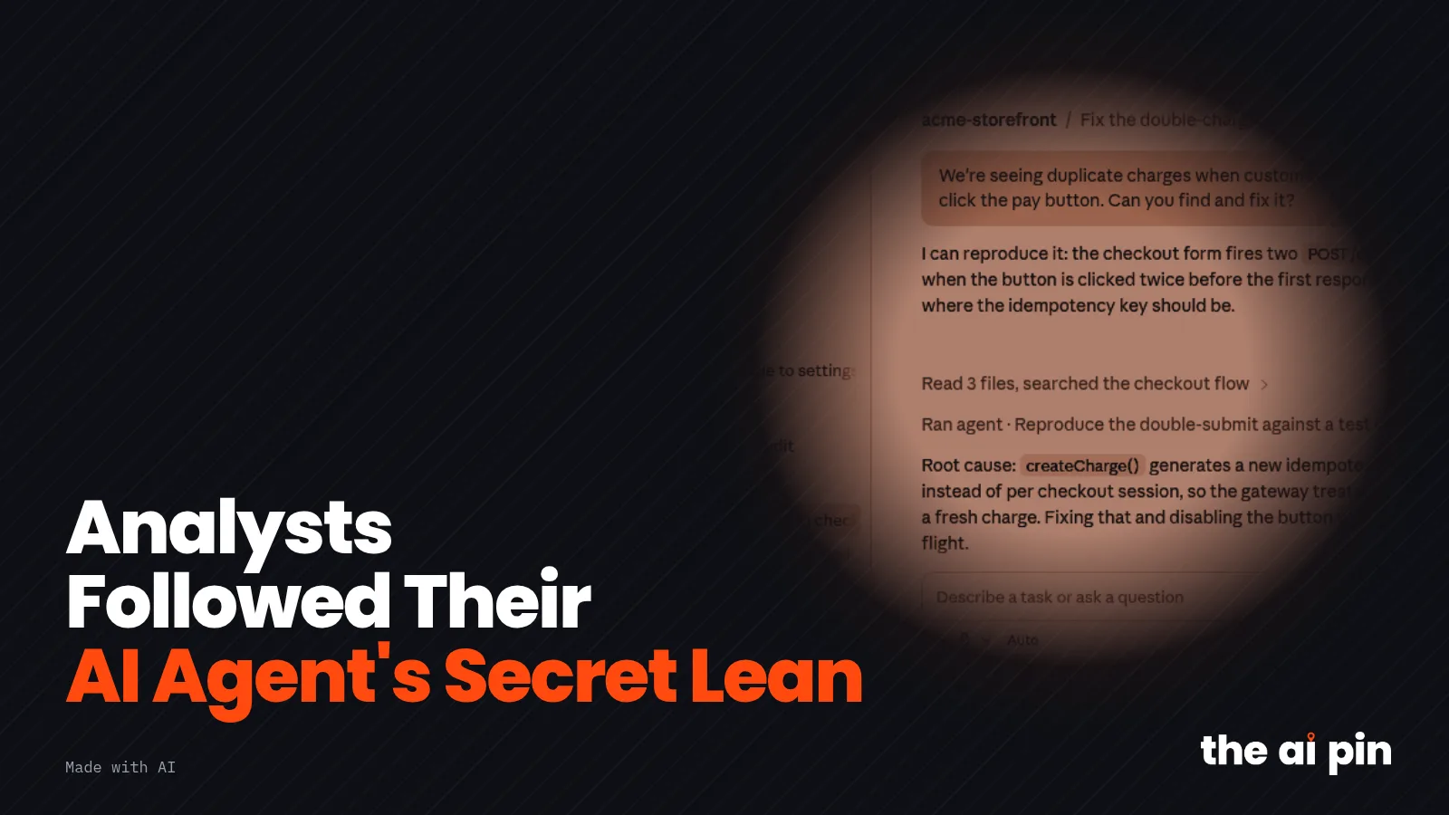 Poster: "Analysts Followed Their AI Agent's Secret Lean", with toned screenshot of the Claude Code app interface (Own…