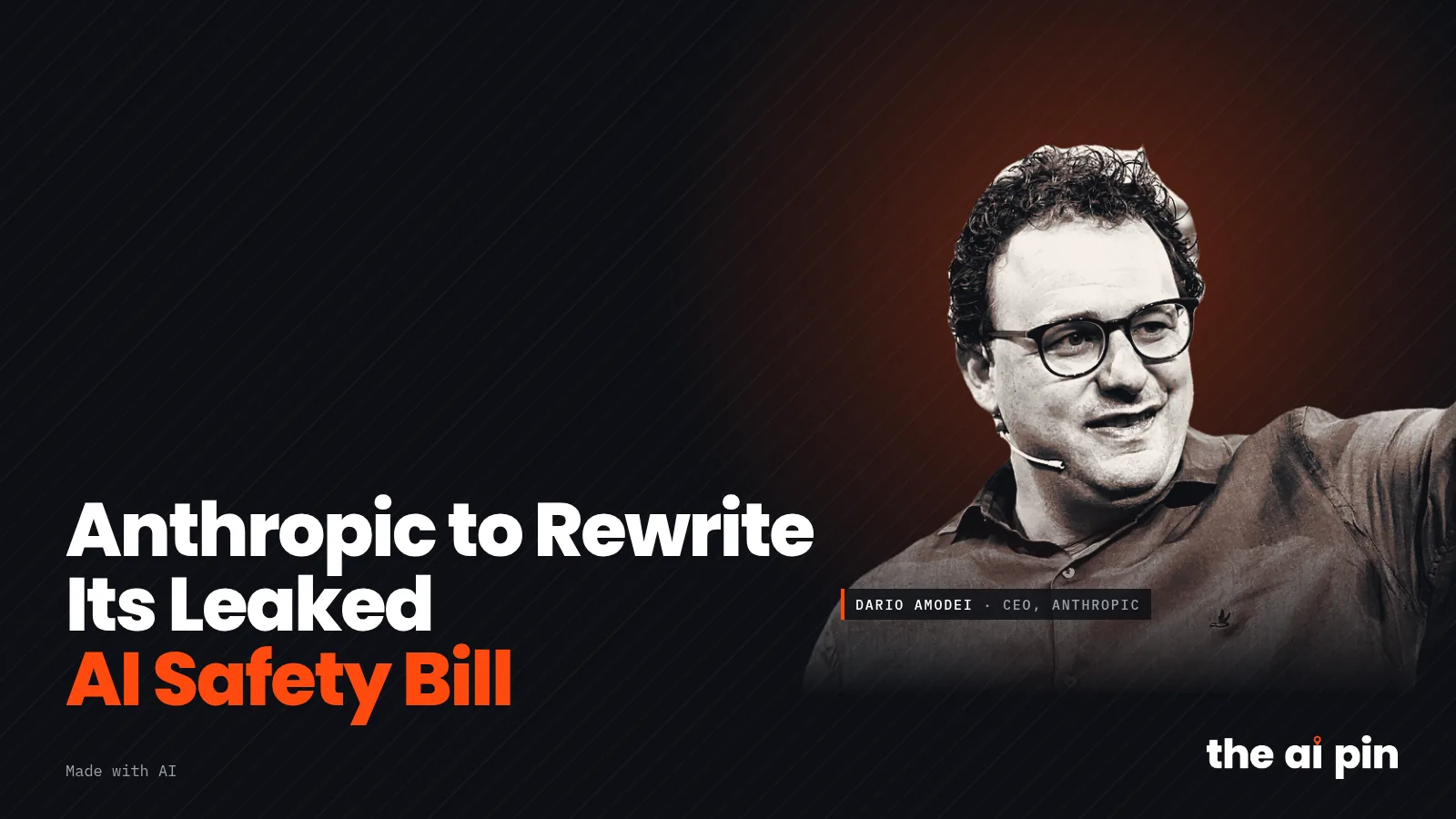 Poster: "Anthropic to Rewrite Its Leaked AI Safety Bill", with photo of Dario Amodei (Photo: TechCrunch, CC BY 2.0 · via…