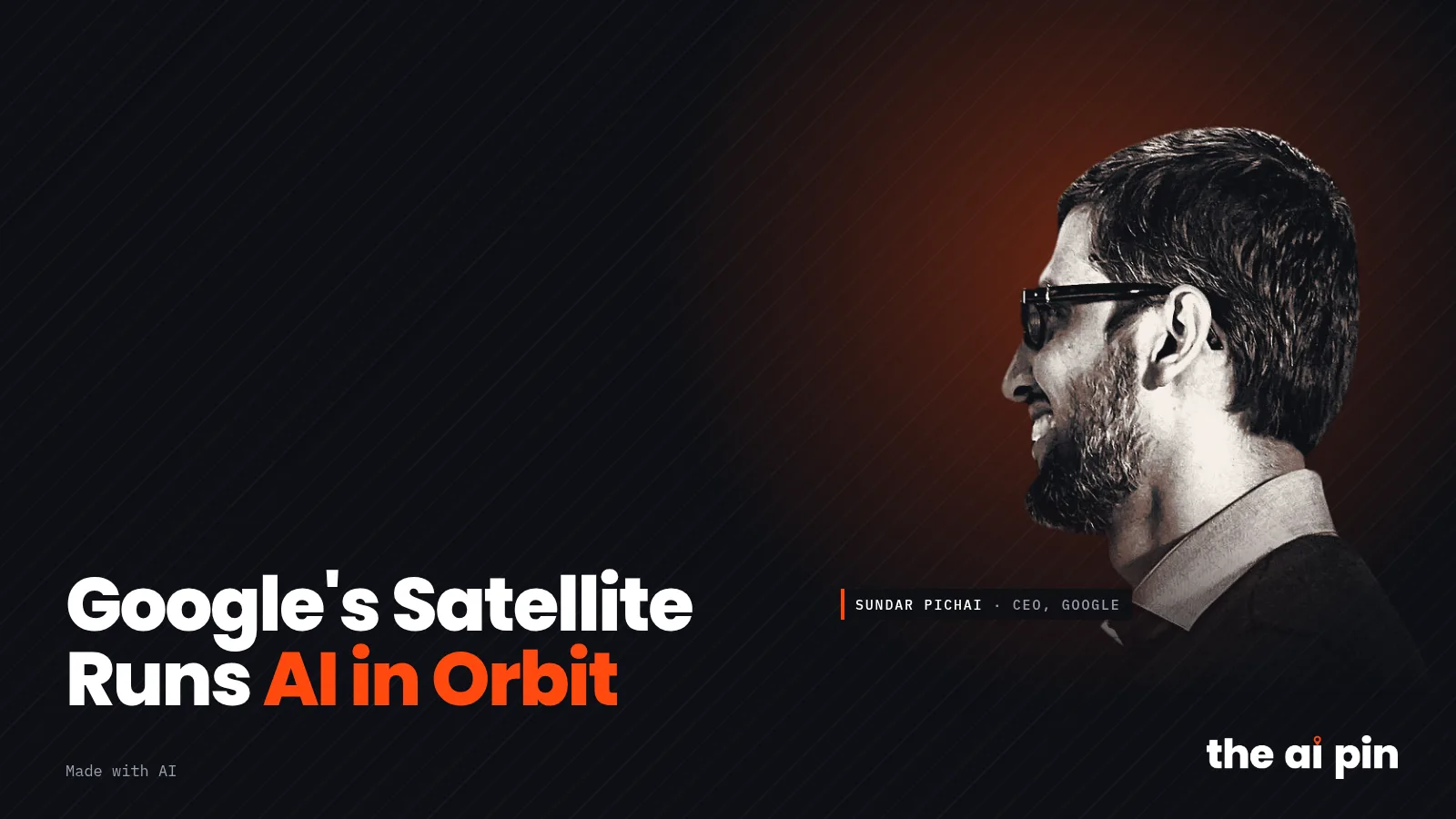 Poster: "Google's Satellite Runs AI in Orbit", with photo of Sundar Pichai (Photo: Nguyen Hung Vu from Hanoi, Vietnam, CC…