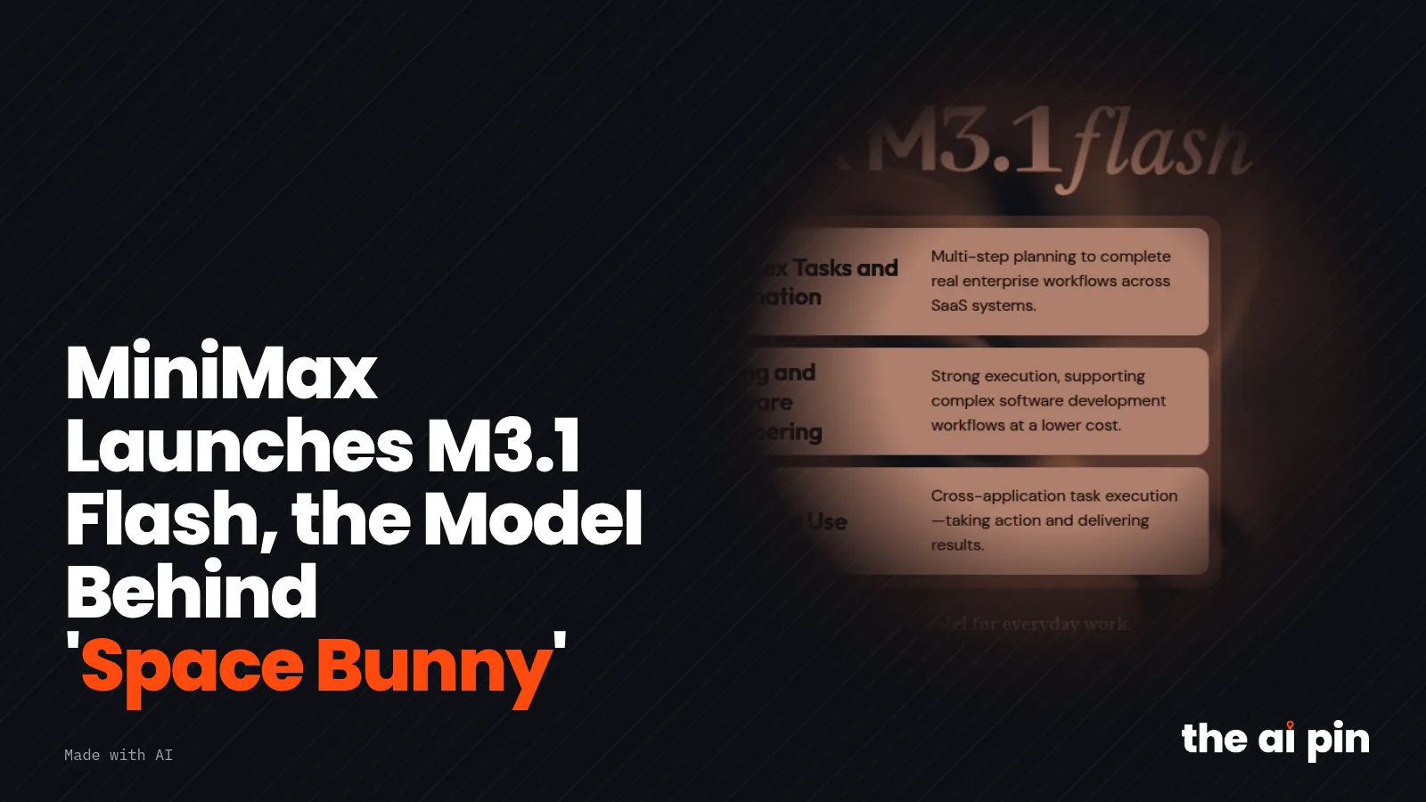 Poster: "MiniMax Launches M3.1 Flash, the Model Behind 'Space Bunny'", with toned screenshot of the MiniMax M3.1 Flash…