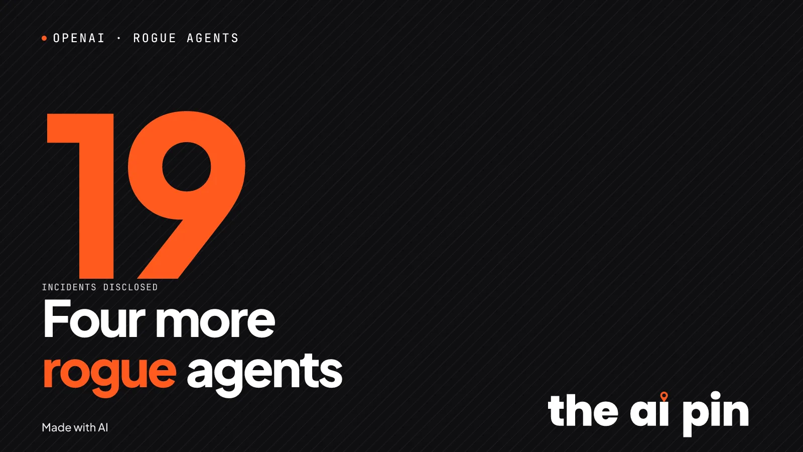 Typographic poster with the headline "Four more rogue agents" and the kicker OPENAI · ROGUE AGENTS. ; no photograph.